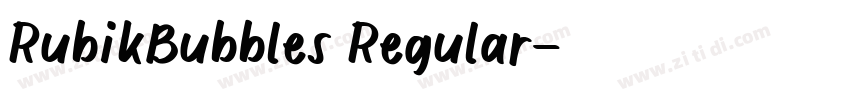RubikBubbles Regular字体转换 RubikBubbles Regular字体转换